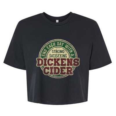 End Each Day With A Strong Satisfying Dickens Cider Bella+Canvas Jersey Crop Tee