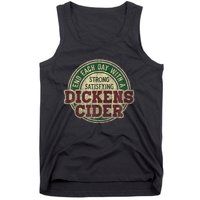 End Each Day With A Strong Satisfying Dickens Cider Tank Top