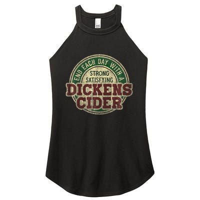 End Each Day With A Strong Satisfying Dickens Cider Women's Perfect Tri Rocker Tank