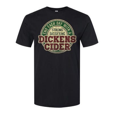 End Each Day With A Strong Satisfying Dickens Cider Softstyle CVC T-Shirt