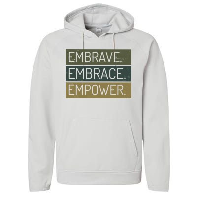 Embrave Embrace Empower Quote Performance Fleece Hoodie