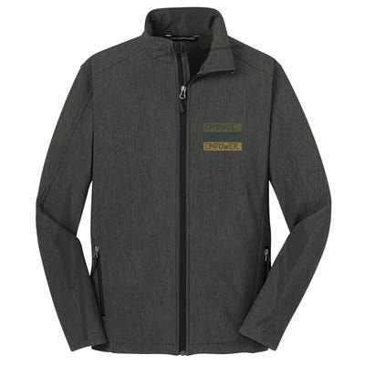 Embrave Embrace Empower Quote Core Soft Shell Jacket