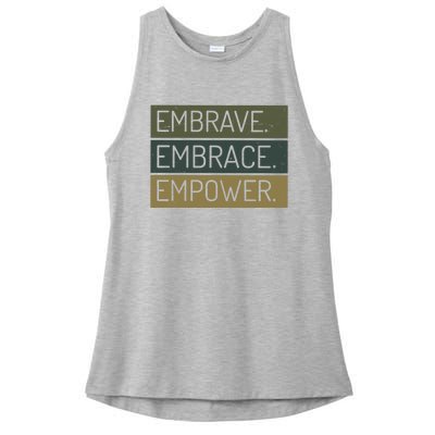 Embrave Embrace Empower Quote Ladies PosiCharge Tri-Blend Wicking Tank