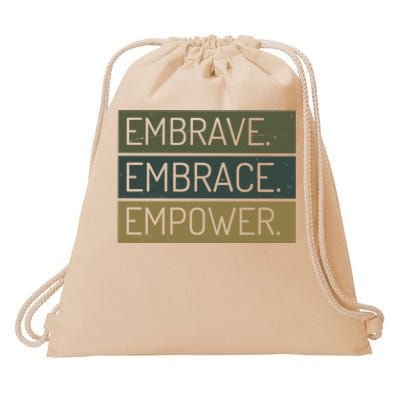 Embrave Embrace Empower Quote Drawstring Bag