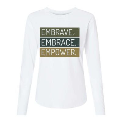 Embrave Embrace Empower Quote Womens Cotton Relaxed Long Sleeve T-Shirt