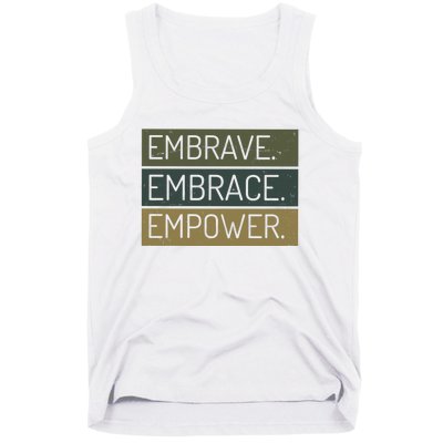 Embrave Embrace Empower Quote Tank Top