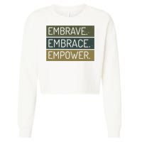 Embrave Embrace Empower Quote Cropped Pullover Crew