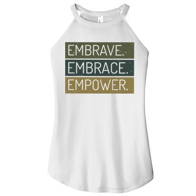 Embrave Embrace Empower Quote Women’s Perfect Tri Rocker Tank