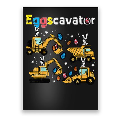 Eggscavator Easter Egg Hunt Construction Trucks Poster