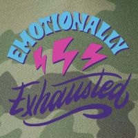 Emotionally Exhausted Legacy Tie Dye Trucker Hat
