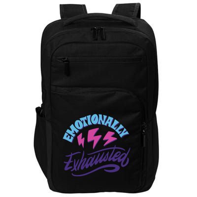 Emotionally Exhausted Impact Tech Backpack