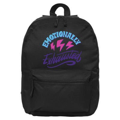 Emotionally Exhausted 16 in Basic Backpack
