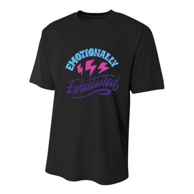 Emotionally Exhausted Youth Performance Sprint T-Shirt