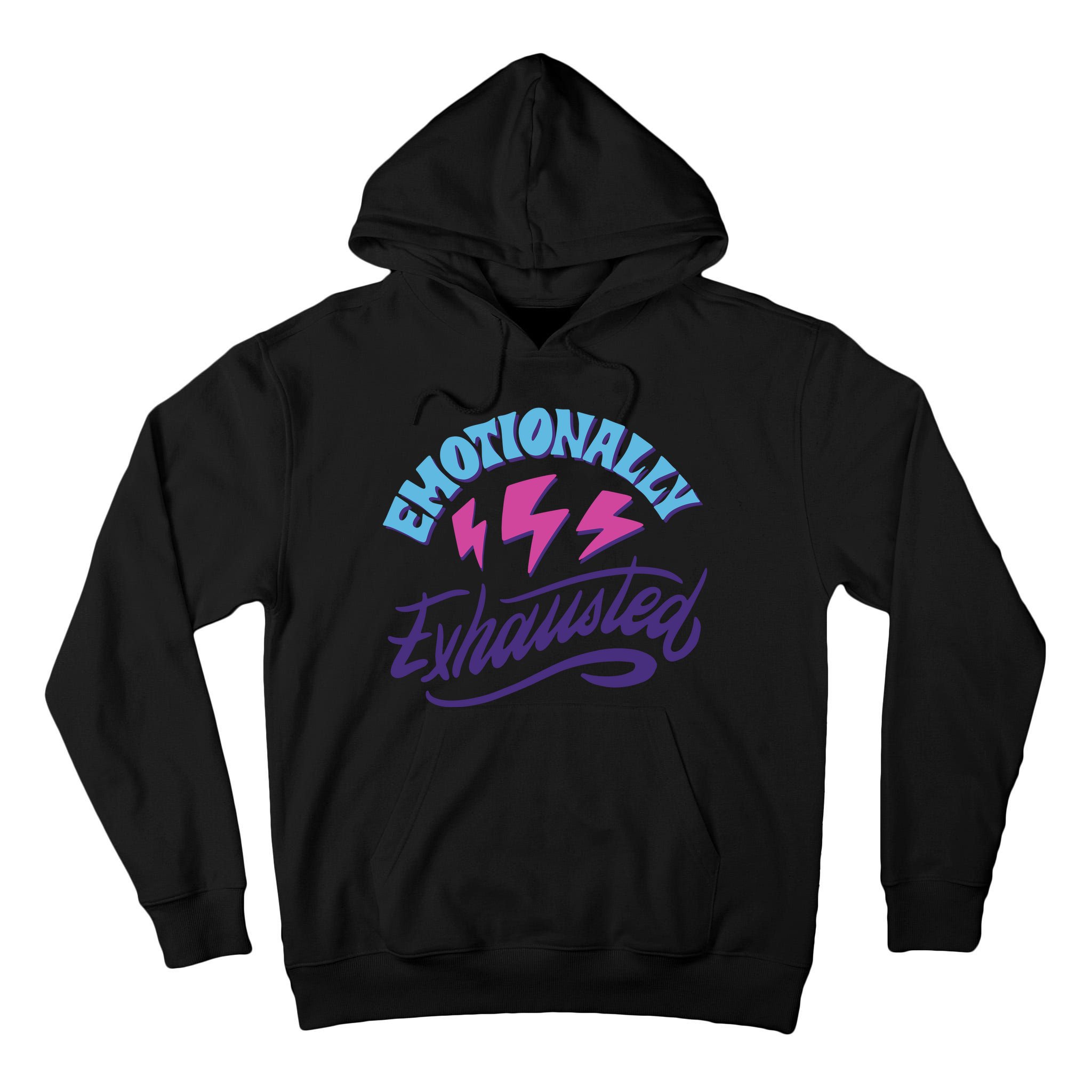 Emotionally Exhausted Tall Hoodie