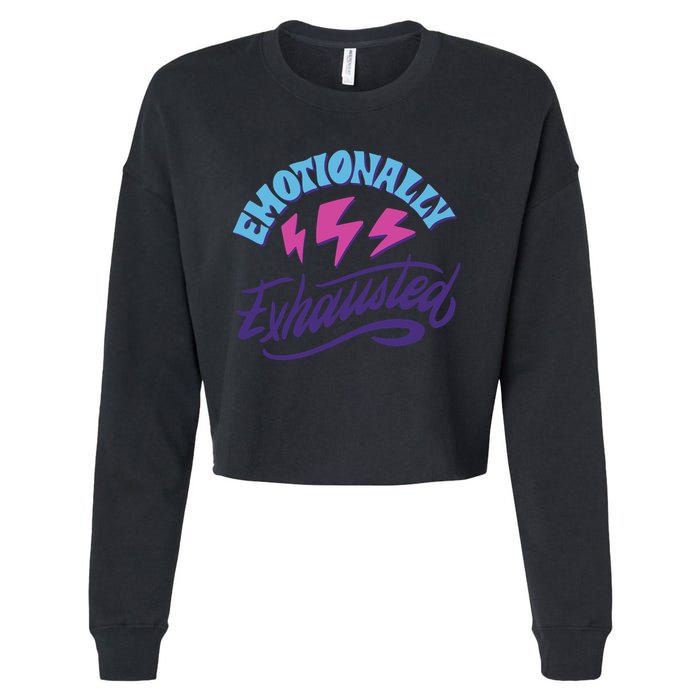 Emotionally Exhausted Cropped Pullover Crew