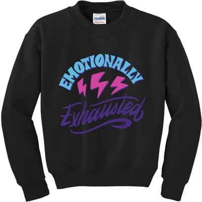 Emotionally Exhausted Kids Sweatshirt