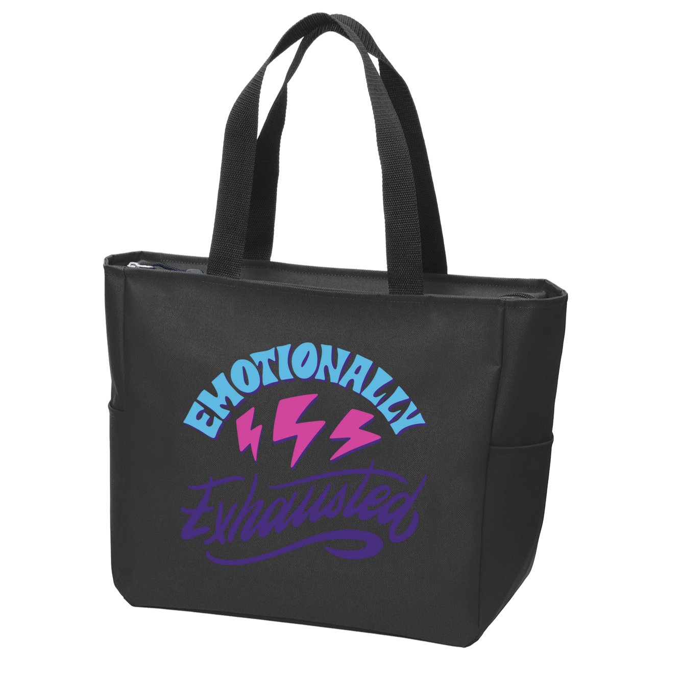 Emotionally Exhausted Zip Tote Bag
