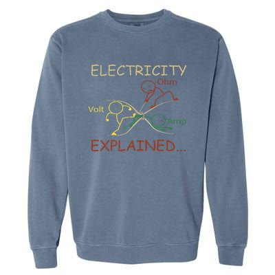 Electricity Explained Electrical Engineer Teacher School Garment-Dyed Sweatshirt