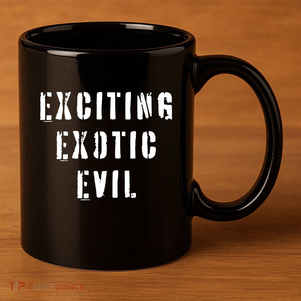 Exciting Exotic Evil 11oz C Handle Ceramic Mug