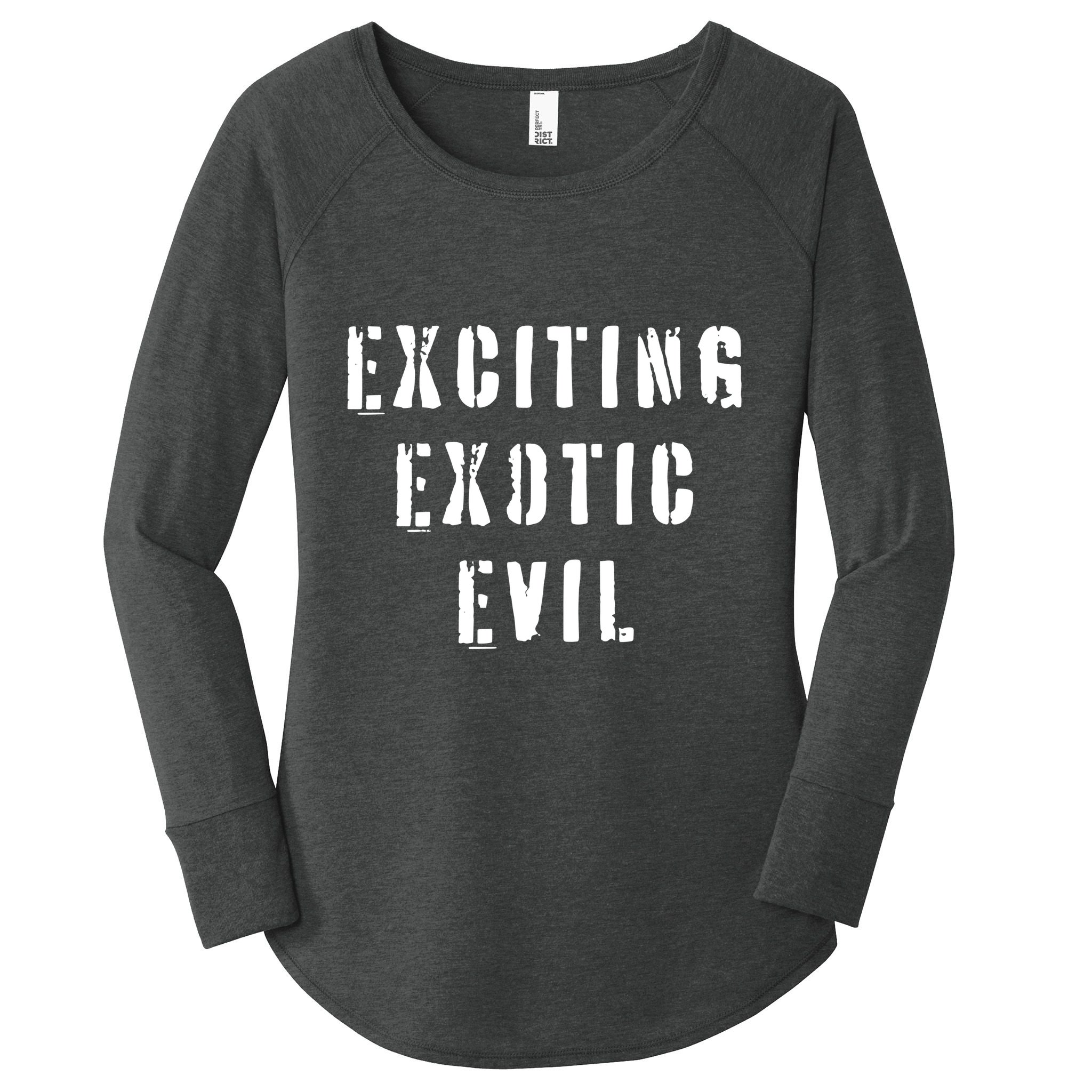 Exciting Exotic Evil Women's Perfect Tri Tunic Long Sleeve Shirt