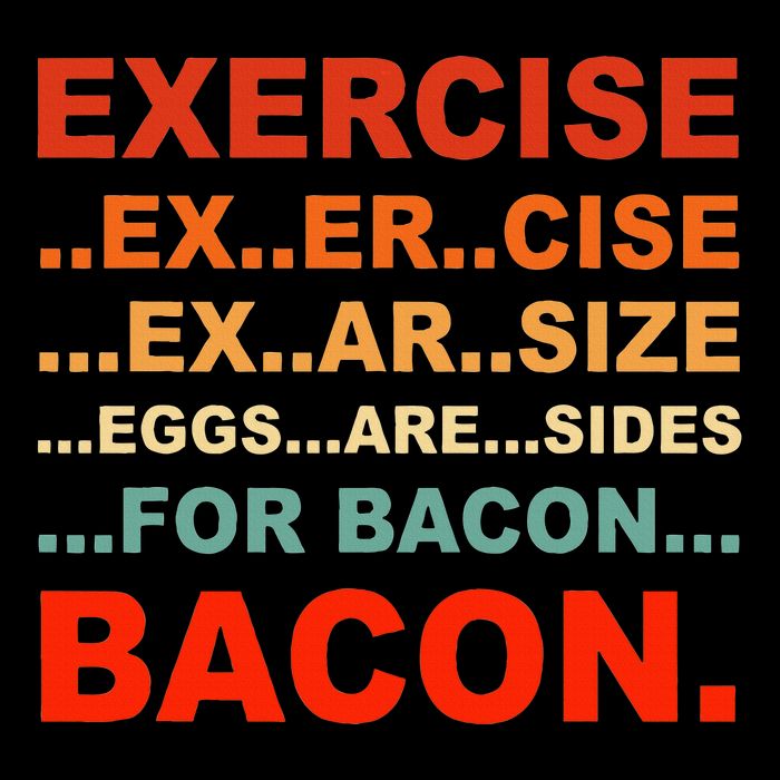 Exercise Exarsize Eggs Are Sides For Bacon Bacon Baby Bodysuit