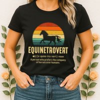 Equinetrovert Equestrian Equine Introvert Womens T-Shirt