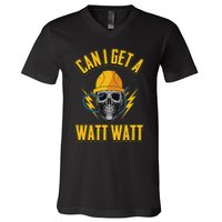 Electrician Electrical Engineer Can I Get A Watt Watt V-Neck T-Shirt