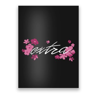 Extra Emily Extra Floral Poster