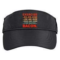 Exercise Exarsize Eggs Are Sides For Bacon Bacon Adult Drive Performance Visor