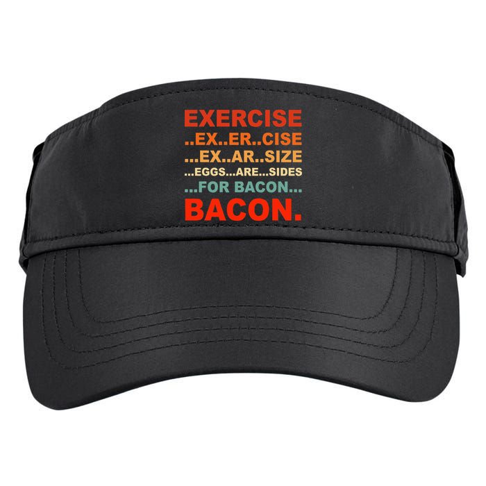 Exercise Exarsize Eggs Are Sides For Bacon Bacon Adult Drive Performance Visor