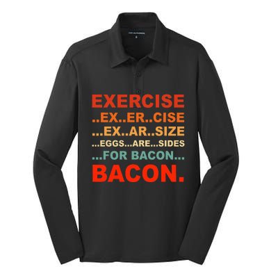 Exercise Exarsize Eggs Are Sides For Bacon Bacon Silk Touch Performance Long Sleeve Polo