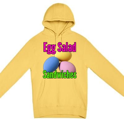 Easter Eggs Egg Salad Sandwiches Moms Funny Easter Cooking Cute Gift Premium Pullover Hoodie