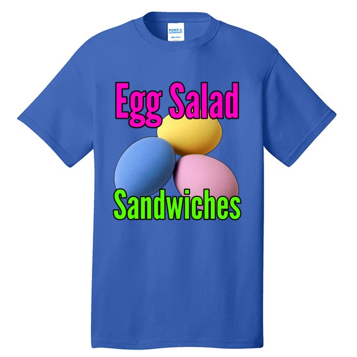 Easter Eggs Egg Salad Sandwiches Moms Funny Easter Cooking Cute Gift Tall T-Shirt