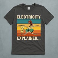 Electricity Explained Funny Gift T-Shirt