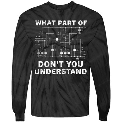 Electrical Engineer Funny Engineering Sarcasm Tie-Dye Long Sleeve Shirt