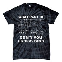 Electrical Engineer Funny Engineering Sarcasm Tie-Dye T-Shirt