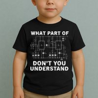 Electrical Engineer Funny Engineering Sarcasm Toddler T-Shirt