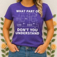 Electrical Engineer Funny Engineering Sarcasm Womens T-Shirt