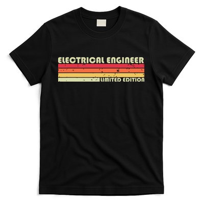 ELECTRICAL ENGINEER Funny Job Title Birthday Worker Idea T-Shirt