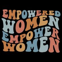 Empowered  Empower Feminist Button