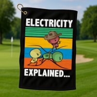 Electricity Explained Funny Golf Towel