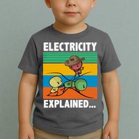 Electricity Explained Funny Toddler T-Shirt
