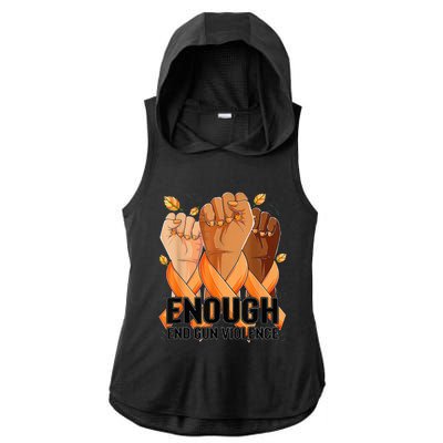 Enough End Gun Violence Awareness Day Wear Orange Ladies PosiCharge Tri-Blend Wicking Draft Hoodie Tank