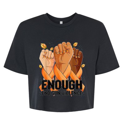 Enough End Gun Violence Awareness Day Wear Orange Bella+Canvas Jersey Crop Tee