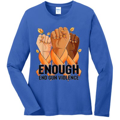 Enough End Gun Violence Awareness Day Wear Orange Ladies Long Sleeve Shirt