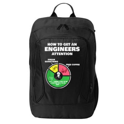 Engineer Engineering Gifts How To Get Engineers Attention City Backpack