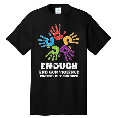 Enough End Gun Violence Protect Our Children Orange Mom Dad Tall T-Shirt