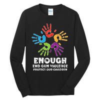 Enough End Gun Violence Protect Our Children Orange Mom Dad Tall Long Sleeve T-Shirt