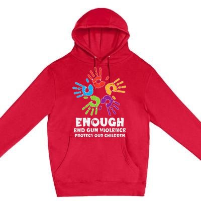 Enough End Gun Violence Protect Our Children Orange Mom Dad Premium Pullover Hoodie