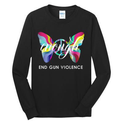 Enough End Gun Violence Wear Orange Day Anti Gun No Silence Tall Long Sleeve T-Shirt